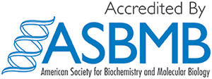 Accredited by American Society for Biochemistry and Molecular Biology.